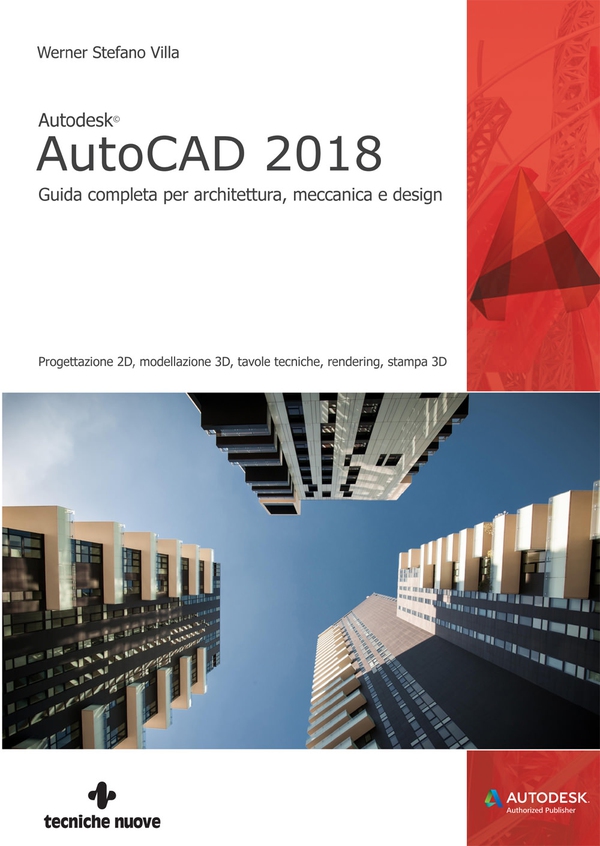 Autodesk AutoCAD 2018 - Librerie.coop Autodesk AutoCAD 2018 - Librerie.coop