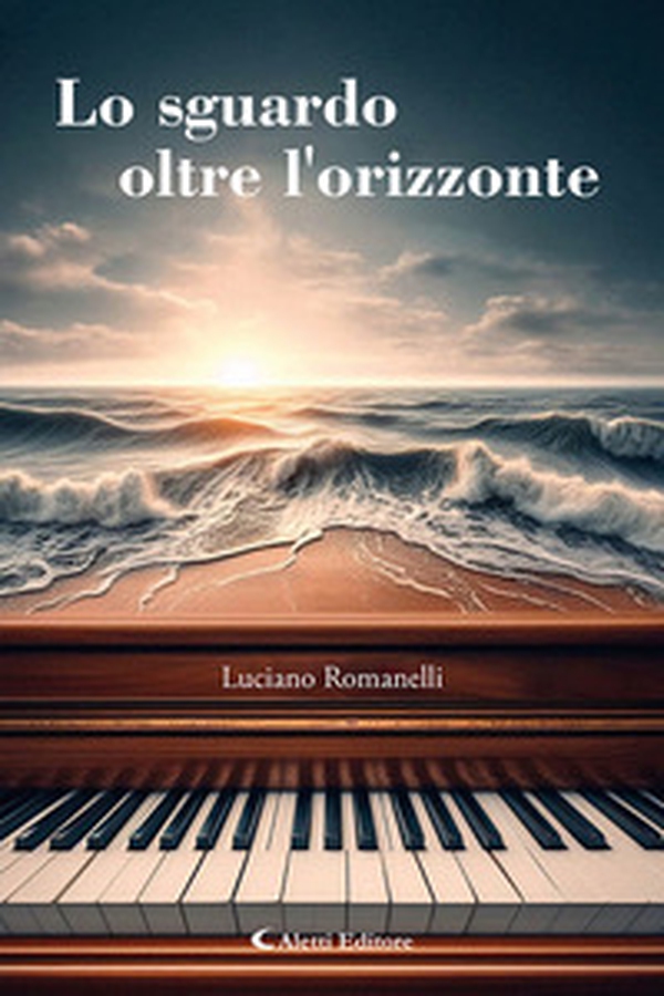 Lo sguardo oltre l'orizzonte - Librerie.coop Lo sguardo oltre l'orizzonte - Librerie.coop