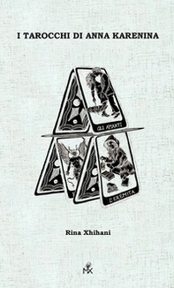 I tarocchi di Anna Karenina - Librerie.coop