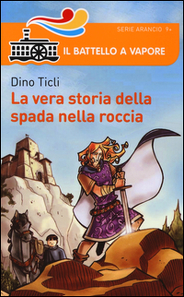 La vera storia della Spada nella Roccia - Librerie.coop La vera storia della Spada nella Roccia - Librerie.coop