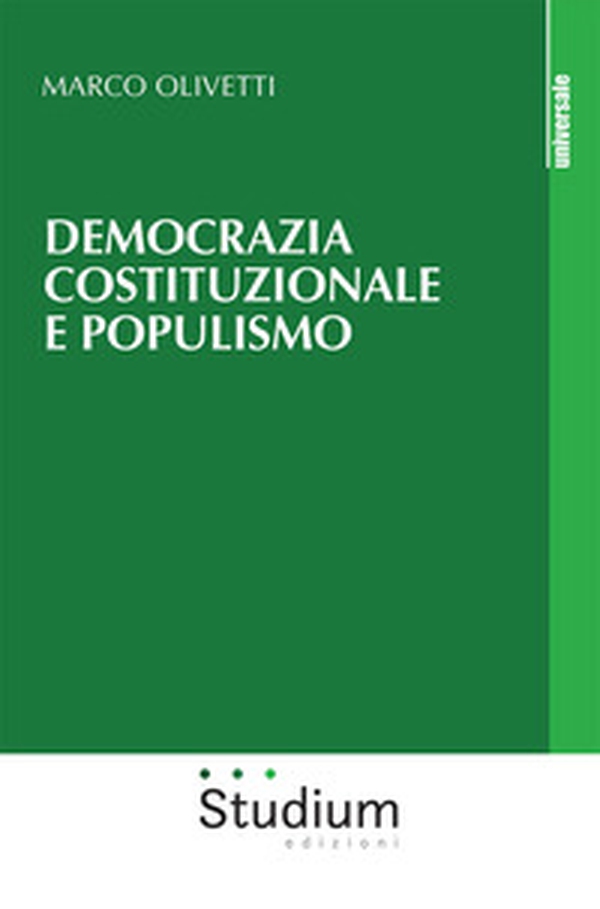 Democrazia costituzionale e populismo - Librerie.coop Democrazia costituzionale e populismo - Librerie.coop