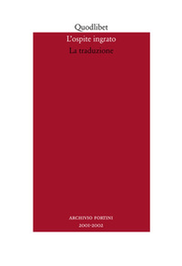 L'ospite ingrato. Annuario del Centro studi Franco Fortini (2001-2002) - Librerie.coop L'ospite ingrato. Annuario del Centro studi Franco Fortini (2001-2002) - Librerie.coop