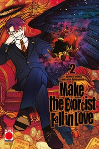 Make the exorcist fall in love - Vol. 2 - Librerie.coop