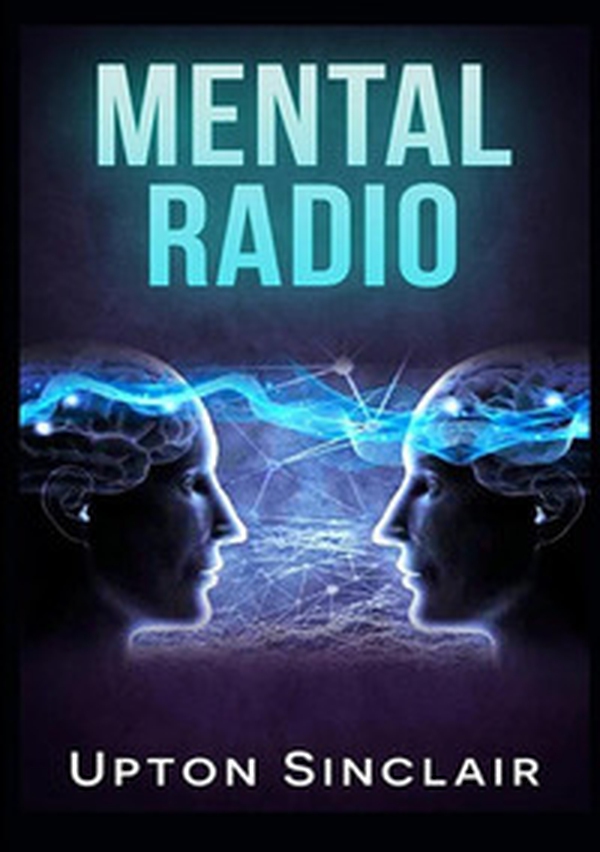 Mental Radio - Librerie.coop Mental Radio - Librerie.coop