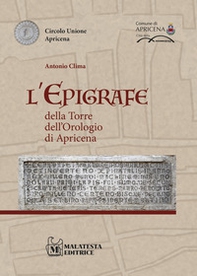 L'epigrafe della torre dell'orologio di Apricena - Librerie.coop L'epigrafe della torre dell'orologio di Apricena - Librerie.coop