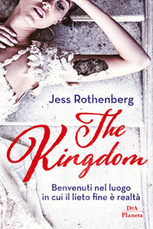 The kingdom. Benvenuti nel luogo in cui il lieto fine è realtà - Librerie.coop The kingdom. Benvenuti nel luogo in cui il lieto fine è realtà - Librerie.coop