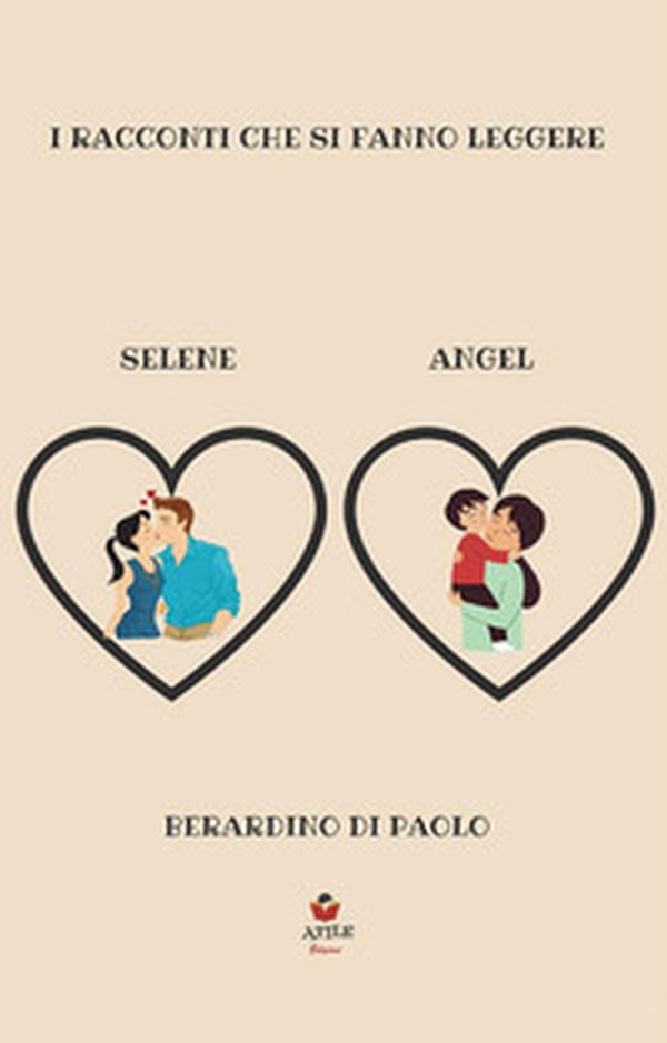 I racconti che si fanno leggere. Angel-Selene - Librerie.coop I racconti che si fanno leggere. Angel-Selene - Librerie.coop