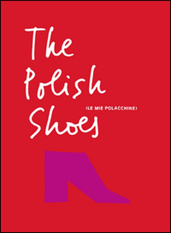 The polish shoes (Le mie polacchine) - Librerie.coop The polish shoes (Le mie polacchine) - Librerie.coop
