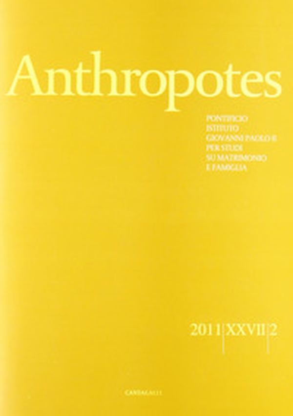 Anthropotes. Rivista di studi sulla persona e la famiglia - Librerie.coop Anthropotes. Rivista di studi sulla persona e la famiglia - Librerie.coop