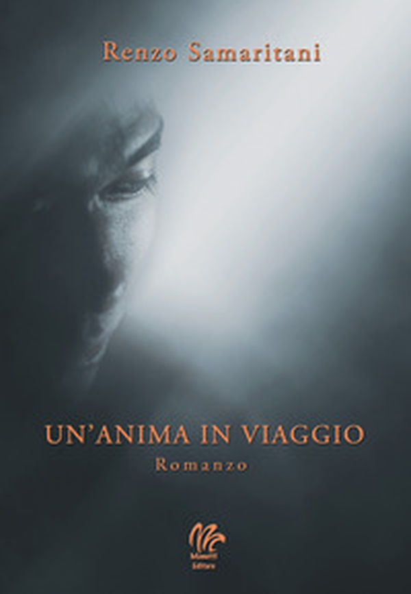 Un'anima in viaggio - Librerie.coop Un'anima in viaggio - Librerie.coop