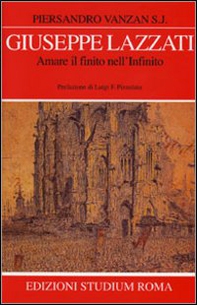 Giuseppe Lazzati. Amare il finito nell'infinito - Librerie.coop Giuseppe Lazzati. Amare il finito nell'infinito - Librerie.coop
