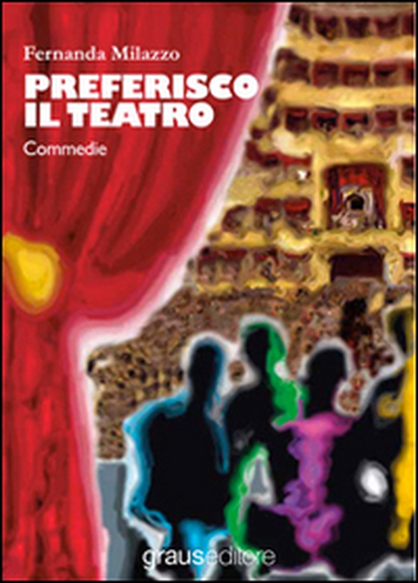 Preferisco il teatro - Librerie.coop Preferisco il teatro - Librerie.coop