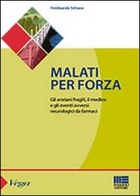 Malati per forza - Librerie.coop
