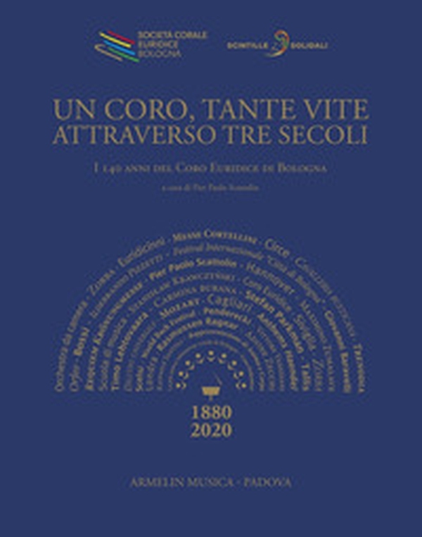Un coro, tante vite attraverso tre secoli. I 140 anni del Coro Euridice di Bologna - Librerie.coop Un coro, tante vite attraverso tre secoli. I 140 anni del Coro Euridice di Bologna - Librerie.coop
