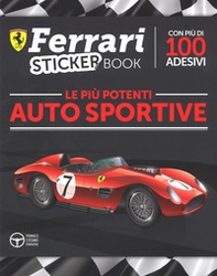 Le più potenti auto sportive. Con adesivi - Librerie.coop Le più potenti auto sportive. Con adesivi - Librerie.coop