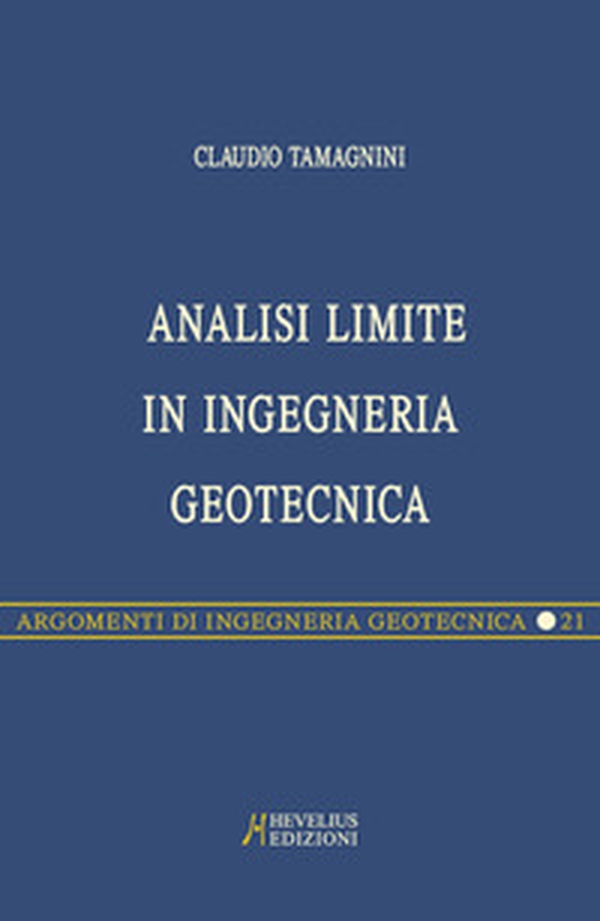 Analisi limite in ingegneria geotecnica - Librerie.coop Analisi limite in ingegneria geotecnica - Librerie.coop