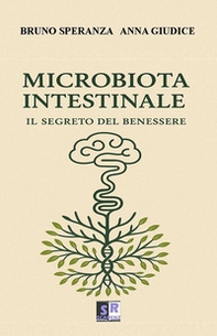 Microbiota intestinale. Il segreto del benessere - Librerie.coop
