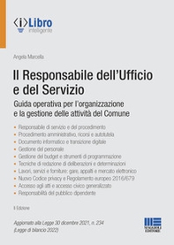 Il responsabile dell'Ufficio e del Servizio. Guida operativa per l'organizzazione e la gestione delle attività del Comune - Librerie.coop