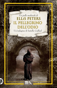Il pellegrino dell'odio - Librerie.coop Il pellegrino dell'odio - Librerie.coop