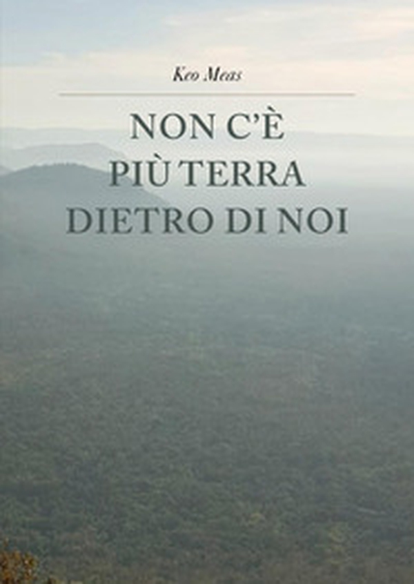 Non c'è più terra dietro di noi - Librerie.coop Non c'è più terra dietro di noi - Librerie.coop