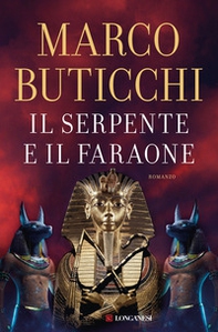 Il serpente e il faraone - Librerie.coop Il serpente e il faraone - Librerie.coop