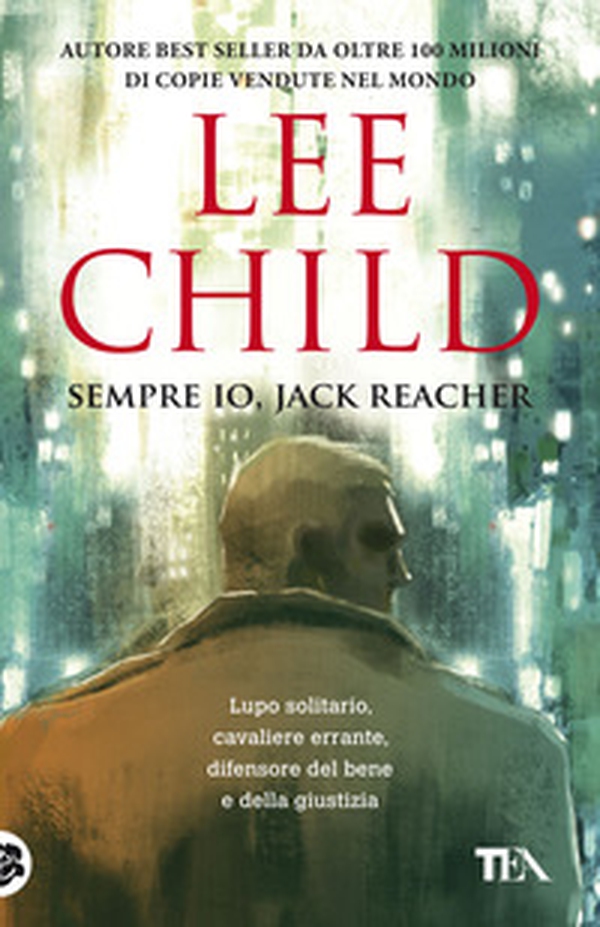 Sempre io, Jack Reacher - Librerie.coop Sempre io, Jack Reacher - Librerie.coop