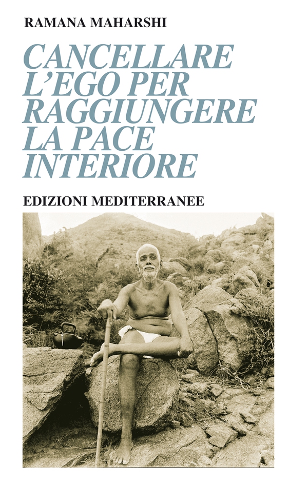 Cancellare l'ego per raggiungere la pace interiore - Librerie.coop Cancellare l'ego per raggiungere la pace interiore - Librerie.coop