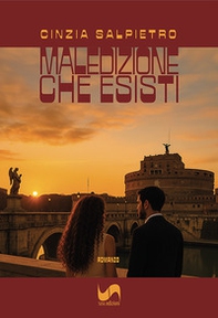 Maledizione che esisti - Librerie.coop