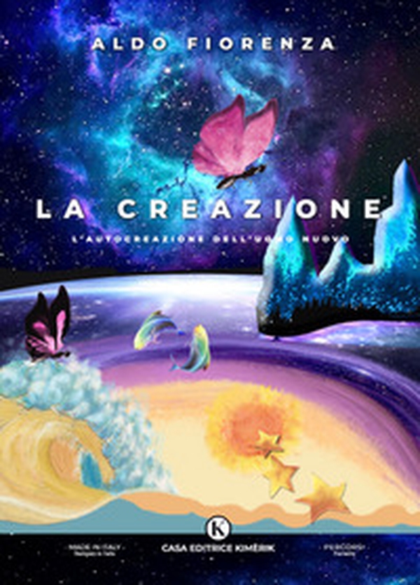 La Creazione. L'autocreazione dell'uomo nuovo - Librerie.coop La Creazione. L'autocreazione dell'uomo nuovo - Librerie.coop