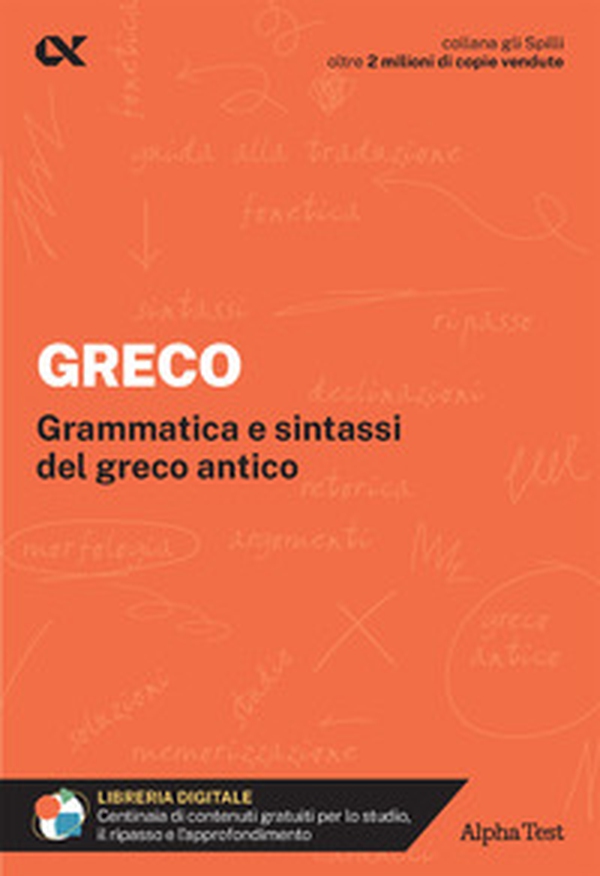 Greco. Per interrogazioni, verifiche, esame di maturità - Librerie.coop