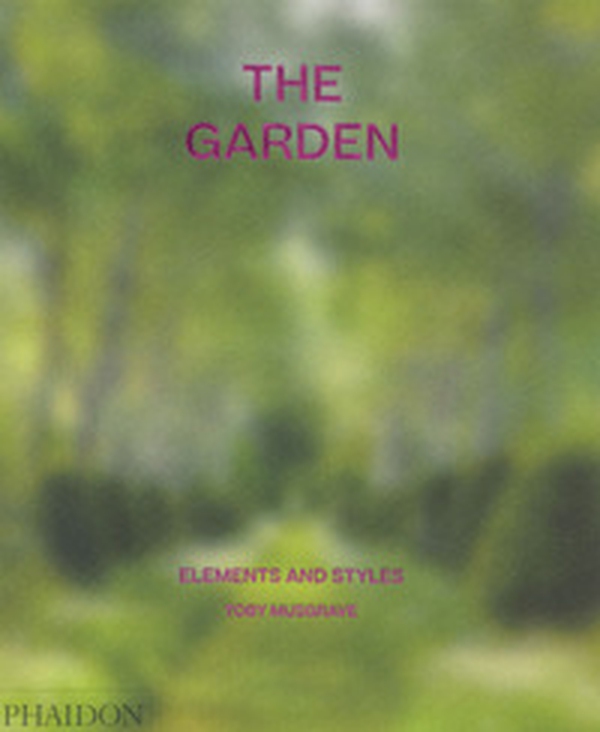 The garden. Elements and styles - Librerie.coop The garden. Elements and styles - Librerie.coop