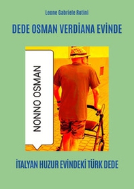 Dede Osman verdiana evinde - Librerie.coop