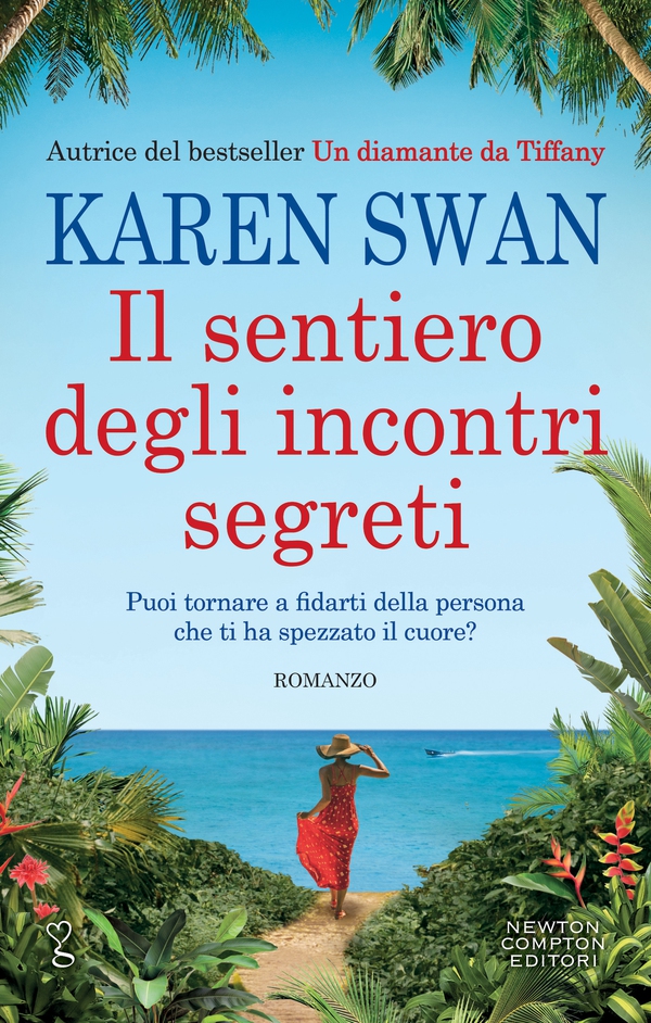 Il sentiero degli incontri segreti - Librerie.coop Il sentiero degli incontri segreti - Librerie.coop