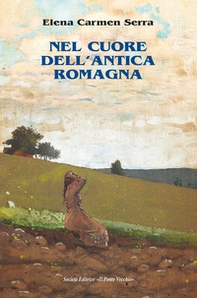 Nel cuore dell'antica Romagna - Librerie.coop Nel cuore dell'antica Romagna - Librerie.coop