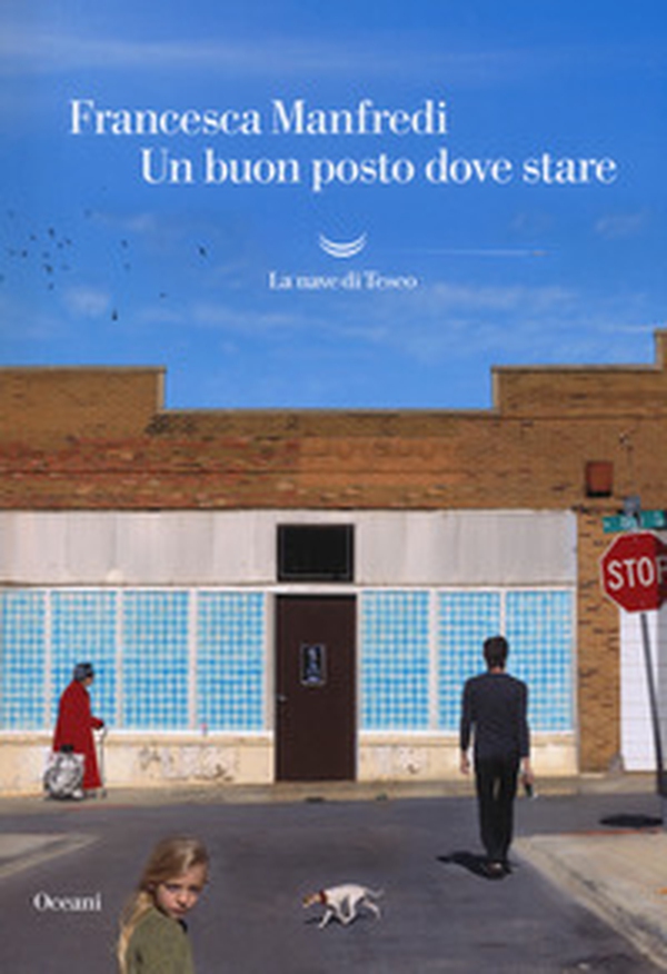 Un buon posto dove stare - Librerie.coop Un buon posto dove stare - Librerie.coop