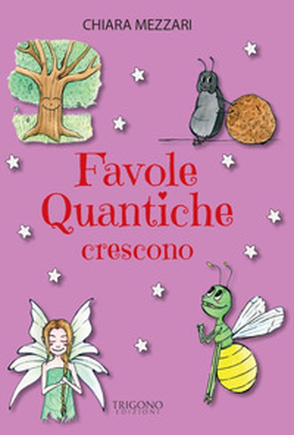Favole quantiche crescono - Librerie.coop Favole quantiche crescono - Librerie.coop