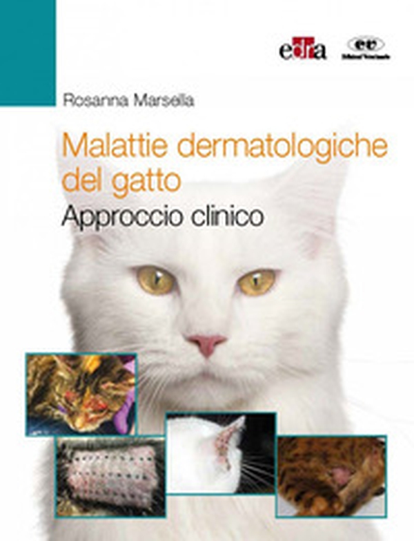Malattie dermatologiche del gatto. Approccio clinico - Librerie.coop Malattie dermatologiche del gatto. Approccio clinico - Librerie.coop