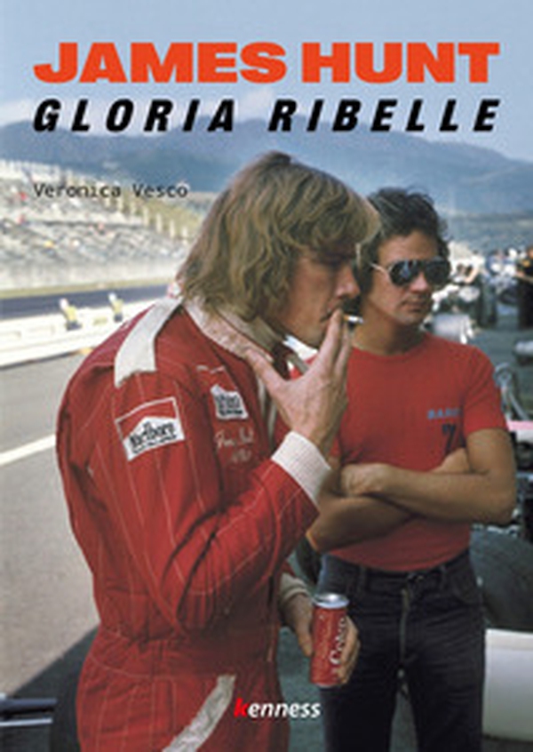 James Hunt. Gloria ribelle - Librerie.coop James Hunt. Gloria ribelle - Librerie.coop