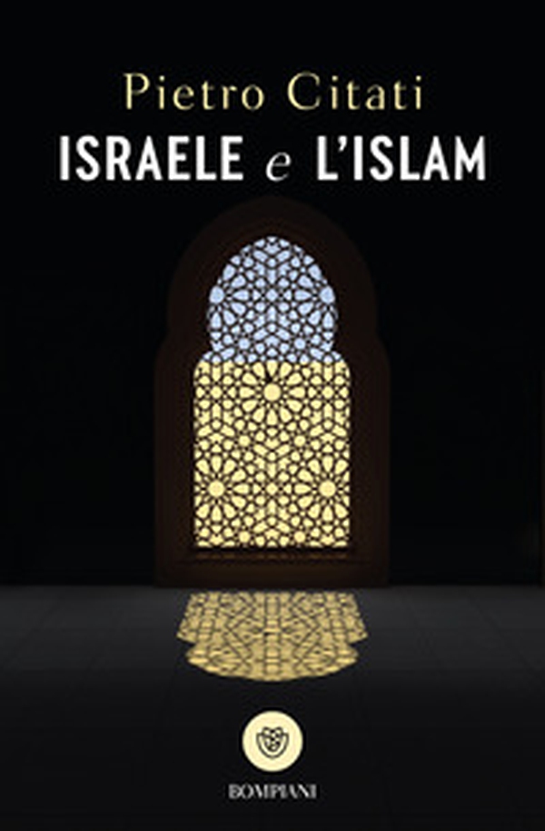 Israele e l'Islam - Librerie.coop