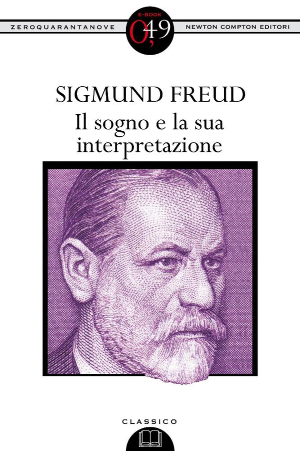 Il sogno e la sua interpretazione - Librerie.coop Il sogno e la sua interpretazione - Librerie.coop
