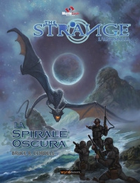 The strange: la spirale oscura - Librerie.coop