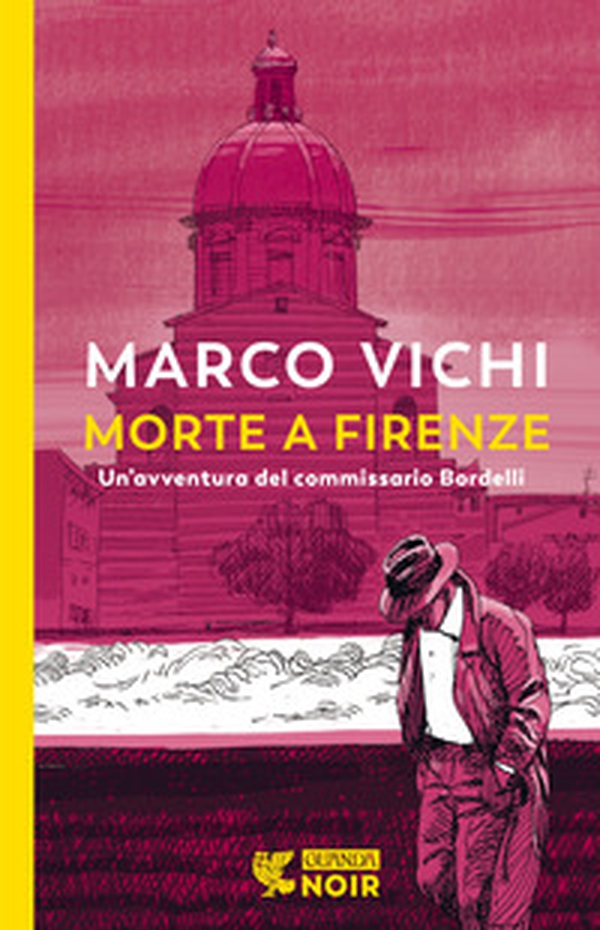 Morte a Firenze. Un'indagine del commissario Bordelli - Librerie.coop Morte a Firenze. Un'indagine del commissario Bordelli - Librerie.coop