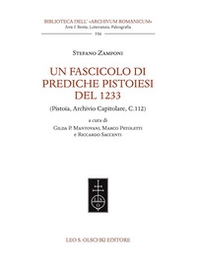 Un fascicolo di prediche pistoiesi del 1233. (Pistoia, Archivio Capitolare, C.112) - Librerie.coop