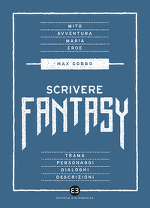 Scrivere fantasy - Librerie.coop Scrivere fantasy - Librerie.coop