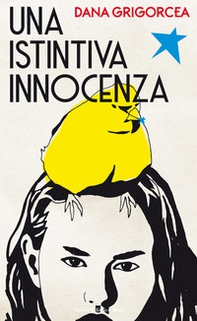 Una istintiva innocenza - Librerie.coop Una istintiva innocenza - Librerie.coop