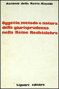 Oggetto, metodo e natura della giurisprudenza nella Reine Rechtslehre - Librerie.coop