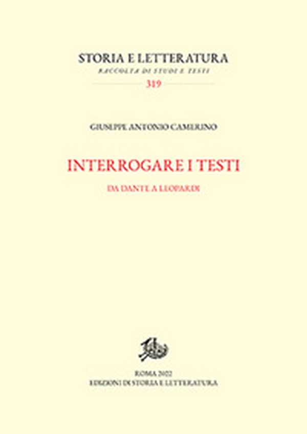 Interrogare i testi. Da Dante a Leopardi - Librerie.coop Interrogare i testi. Da Dante a Leopardi - Librerie.coop