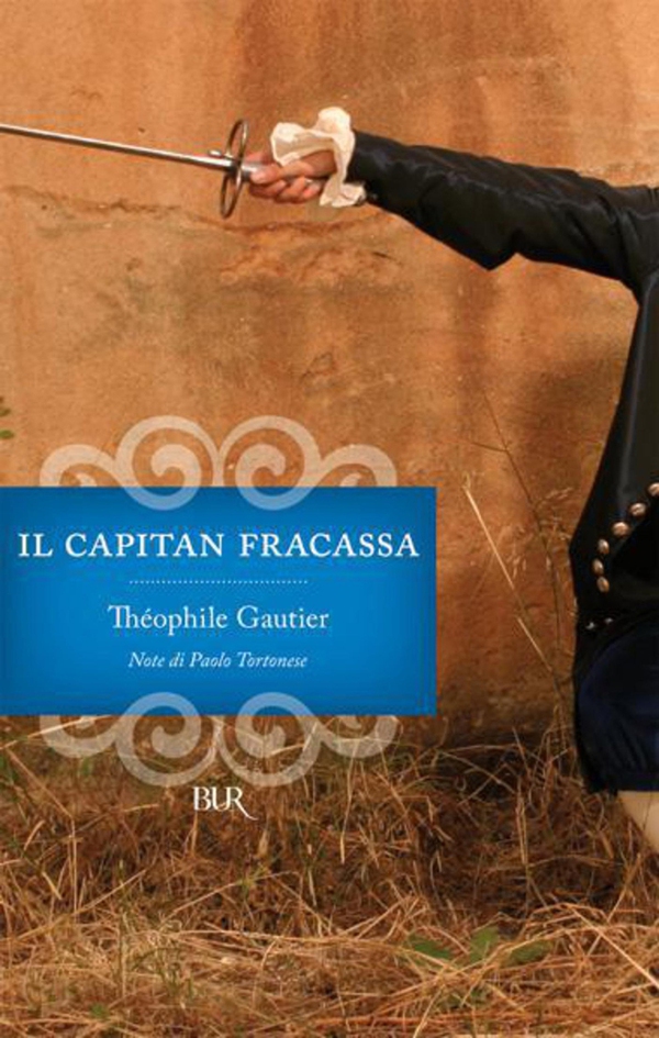 Il Capitan Fracassa - Librerie.coop Il Capitan Fracassa - Librerie.coop