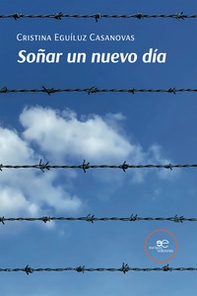 Soñar un nuevo día - Librerie.coop