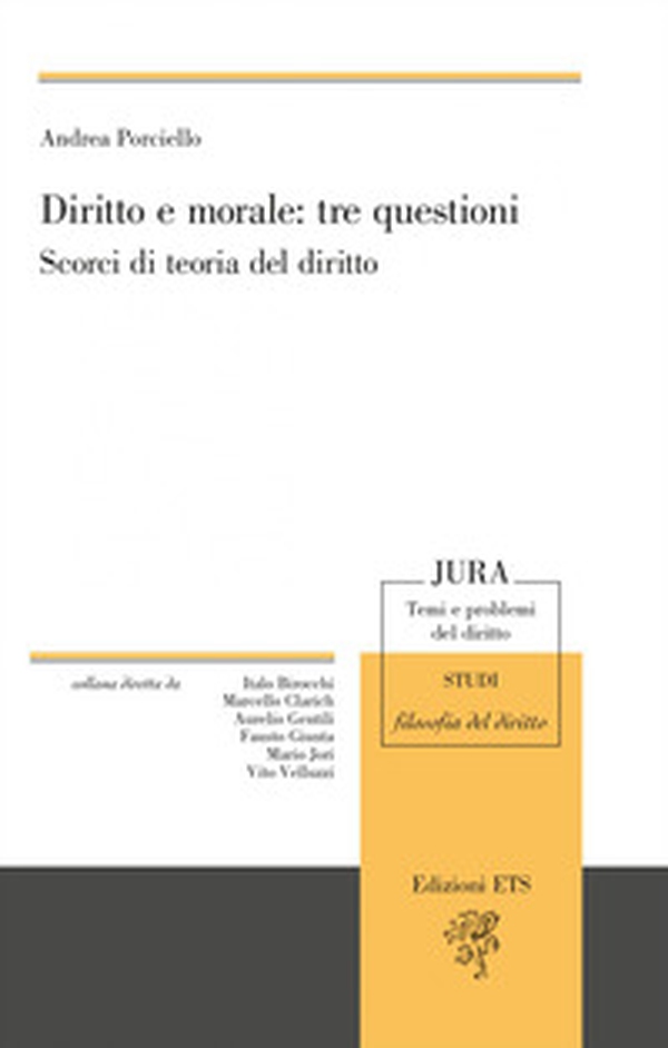 Diritto e morale: tre questioni. Scorci di teoria - Librerie.coop Diritto e morale: tre questioni. Scorci di teoria - Librerie.coop